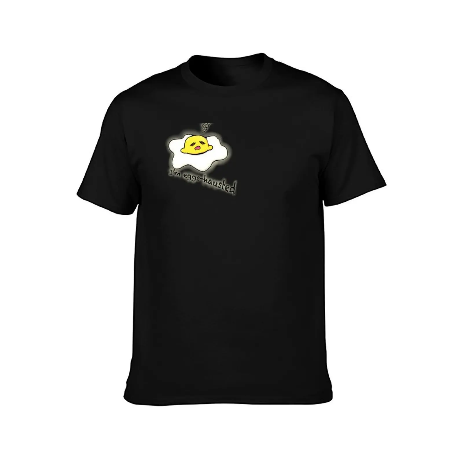 Eggs-hausted T-Shirt heavyweights tees plain black t shirts men