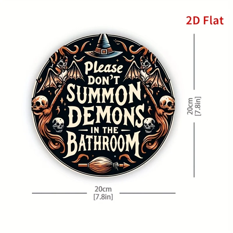 2D Flat Printed 'Please Don’t Summon Demons in the Bathroom' Sign - Gothic Devil Design with Bats, Skulls & Witch Hat - 7.8x7.8i