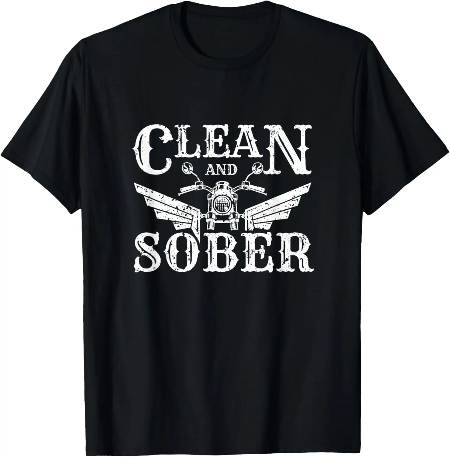 

Clean and Sober Biker Vintage Sobriety T-Shirt Motorcycle T-Shirt