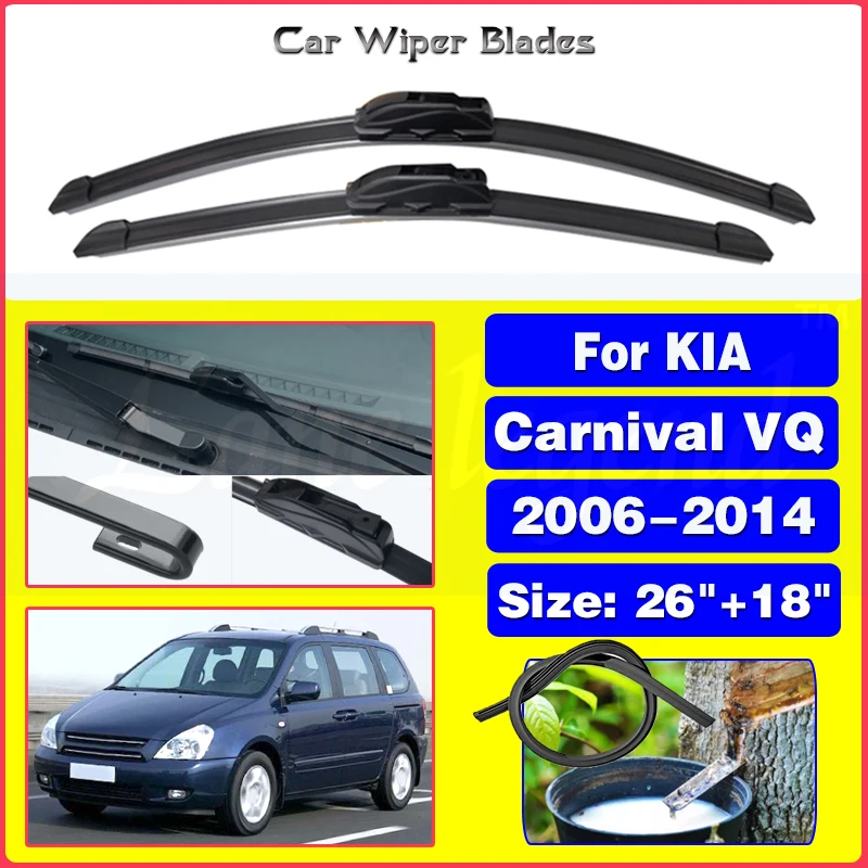 

Car Wiper Blade For Kia Grand Carnival Sedona VQ 2006 - 2014 Windshield Front Window Wiper 26"+18" Auto Accessories 2012 2013