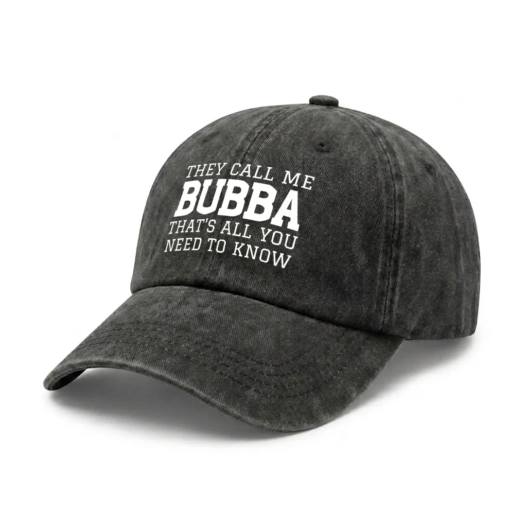 Vintage Washed They Call Me Bubba Quote Print Baseball Cap, Adjustable Unisex Dad Hat, Southern Family Gift for Men
