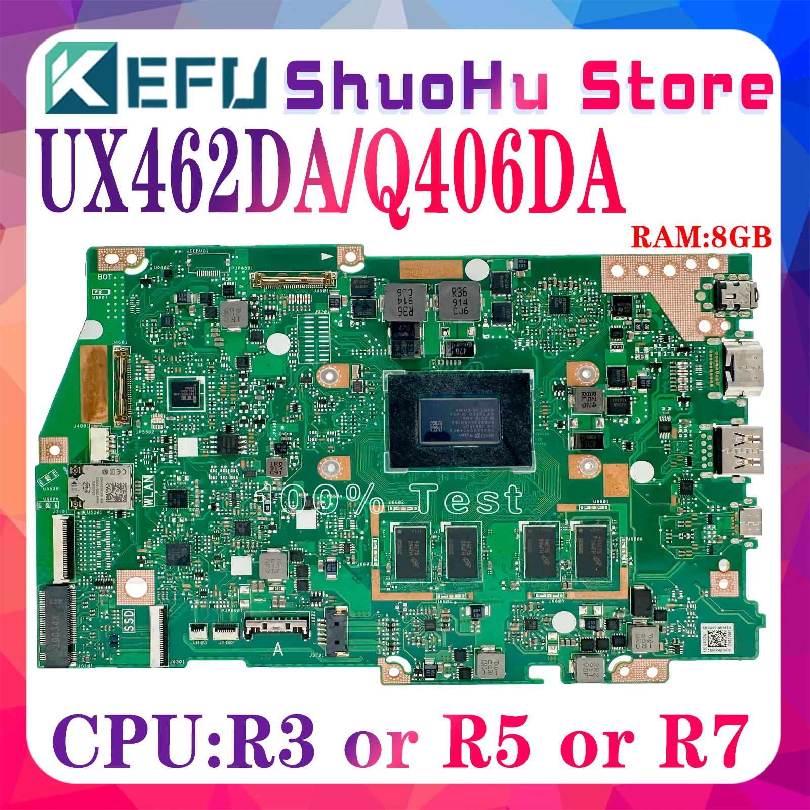 

KEFU UX462DA Q406DA Motherboard For ASUS UX462D UM462DA UM462D Q406D Laptop Mainboard CPU:R3 R5 R7 3th Gen RAM:8GB 100% Test