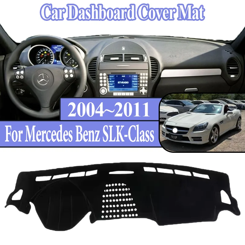 

Для Mercedes-Benz SLK-Class R171 SLK280 SLK MK2 2004-2011 Автомобильный антисолнцевой коврик для приборной панели, центральная консоль, коврик для предотвращения света