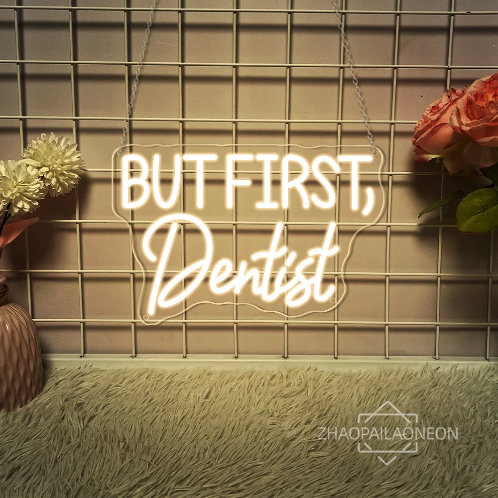 But first Dentist Neon Sign Dentist Beauty Solon Wall Room Decor LED Neon Light USB Dentist's Office Dental Clinic Decoration