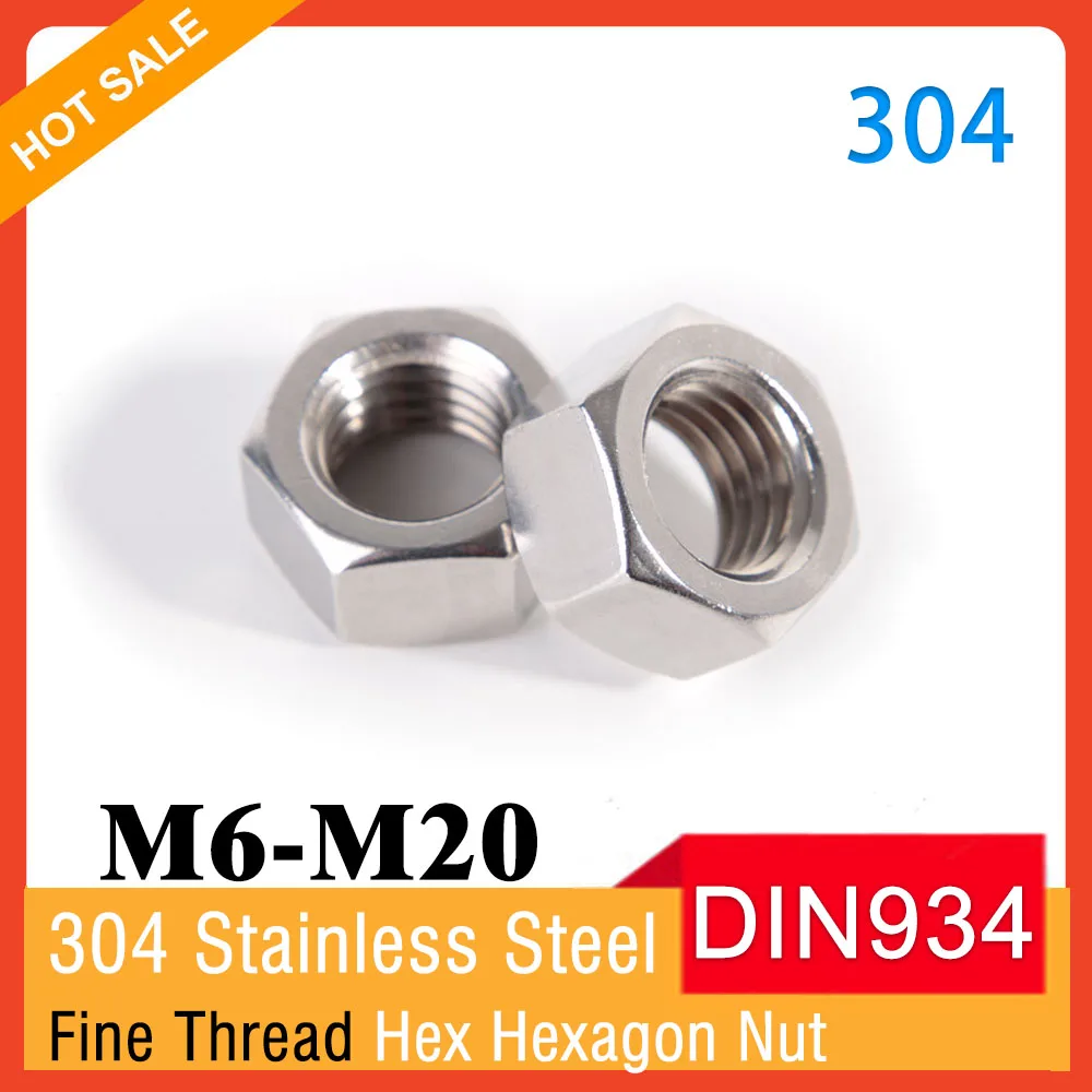 

DIN934 Fine Thread 304 Stainless Steel Hex Hexagon Nut M6 M8 M10 M12 M14 M16 M20