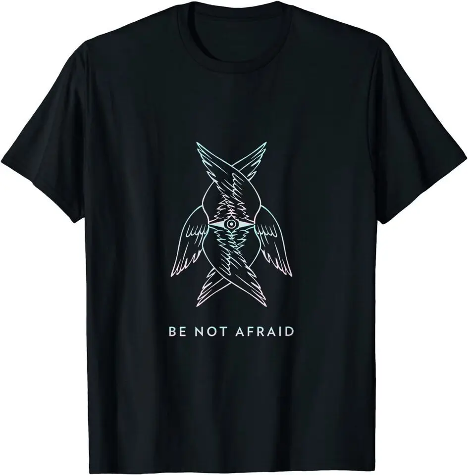 Biblically Accurate Angel Seraph Be Not Afraid T-Shirte For Men Clothing Women Tees Y2K Tops Unisex Summer Short Sleeve