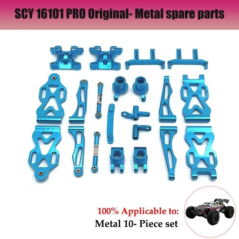 SCY 16101 16102 16103 16201 16101 Pro RC Car 1:16 Blue Upgraded Metal Spare Parts Model 4WD/Original Spare Parts 6312 6313 6314