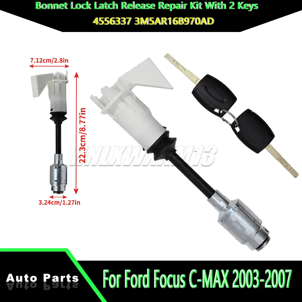 For Ford Focus C-MAX 2003-2007 4556337 3M5AR16B970AD 1 Set Bonnet Release Lock Latch With 2 Keys Kit