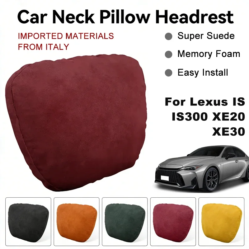 

Italy Suede Car Neck Rest Pillow For Lexus IS IS300 XE20 XE30 Seat Head Neck Support Cushion Auto Interior Accessories