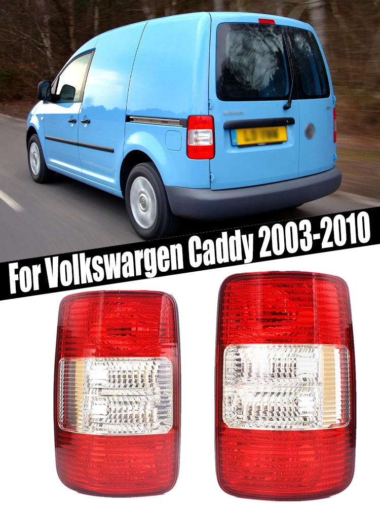 

Rear Light Tail Lamp Brake Light Without Bulbs For Volkswargen VW Caddy MK2 MK3 2003-2010 Car-Styling 2K0945095 2K094 5096