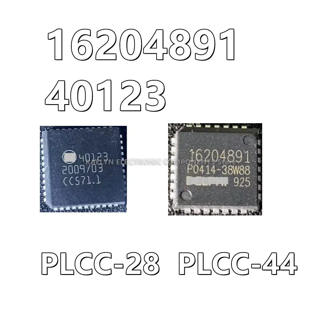 5Pcs/lot 16204891 PLCC28 04891 16204891 40123 PLCC44