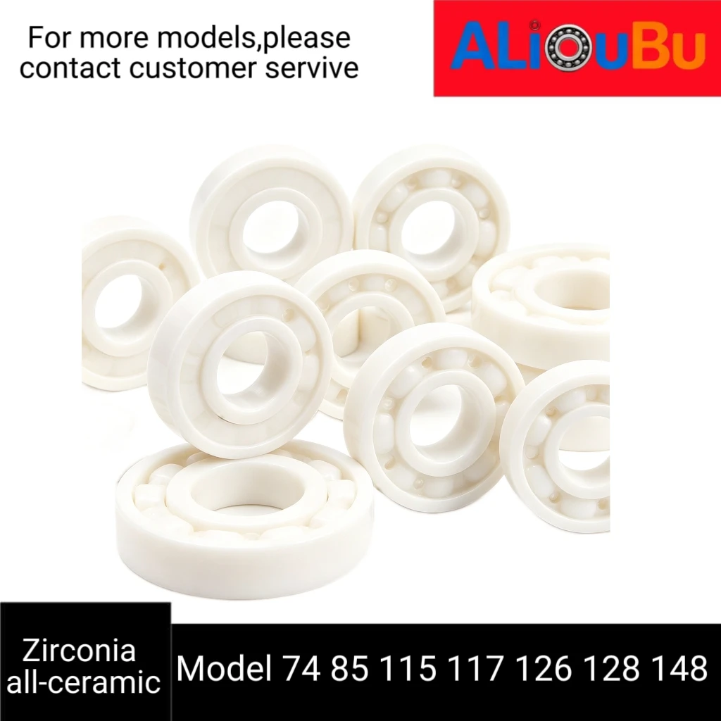 

Zirconia all-ceramic bearing,model 74 85 115 117 126 128 148