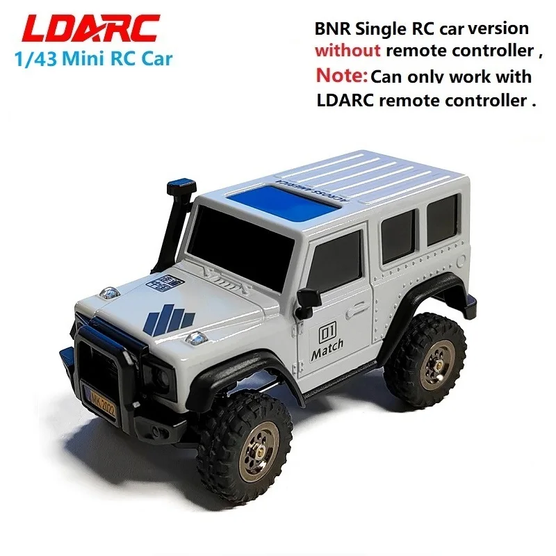 

LDARC 1/43 X43 BNR WITHOUT Remote control single vehicle 4WD mini hobby RC car Crawler bind to race gift Toy for Kids adult