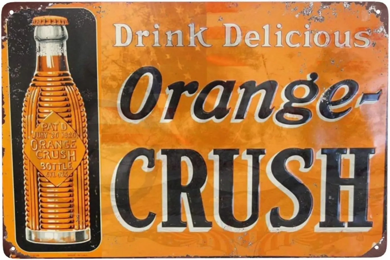 Great Vintage Metal Tin Sign Drink Delicious Orange Crush Signs Exterior Home Cave Garage Bar Country Poster Club Wall Plaque De