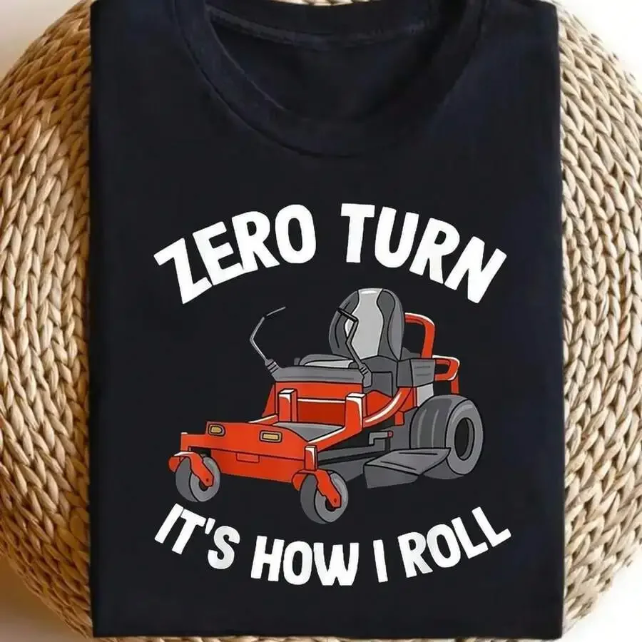 Funny Vintage Graphic Men'S T-Shirt Zero Turn It'S How I Roll Powerful Red Machine For Lawn Care Maintenance Moving Across Garde