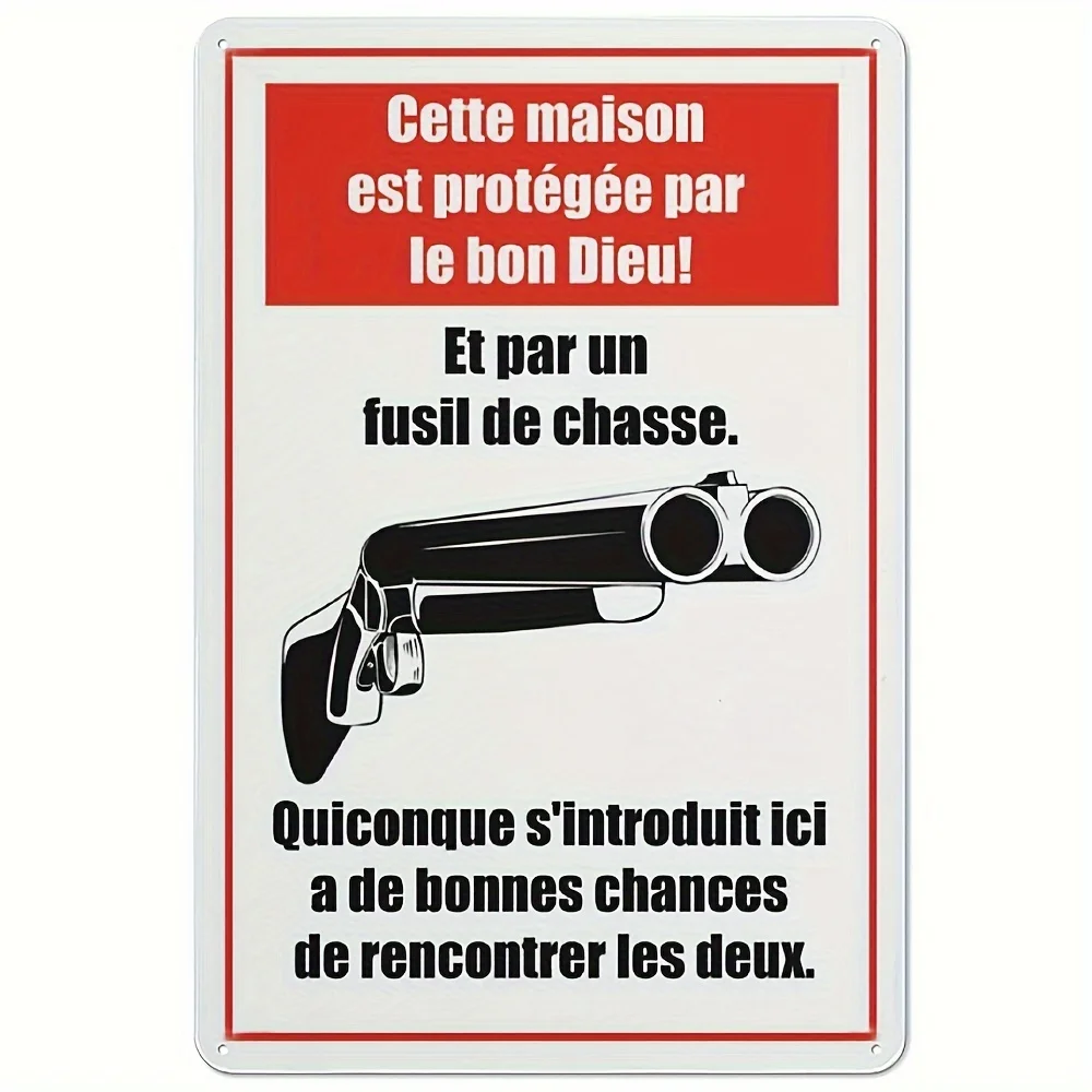 1pc Metal Sign, Fusil De Chasse Metal Plate with Slogan This House Is Protected by God! And by A Hunting Rifle 20*30Cm