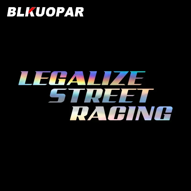 BLKUOPAR Legalize Stiker Mobil Balap Jalanan Laser Tahan Air Anti Gores Grafis Kreatif Aksesori Mobil Motor Vinil