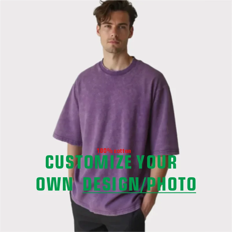 

Custom You Design 100%Cotton Hip Hop Streetwear Men T-shirt Oversized Washed High Quality Top Tee Unisex Summer Retro Personaliz