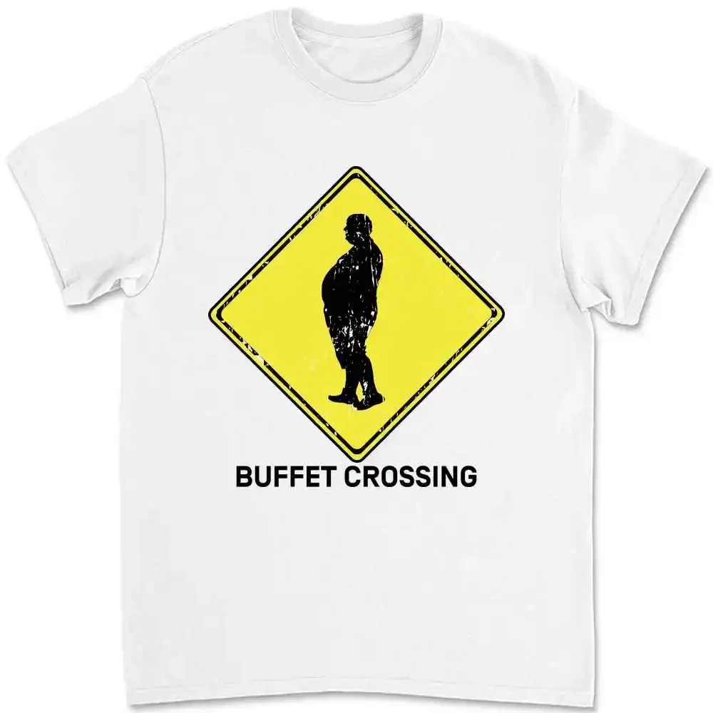 Buffet Crossing Sign T-shirt BYPR