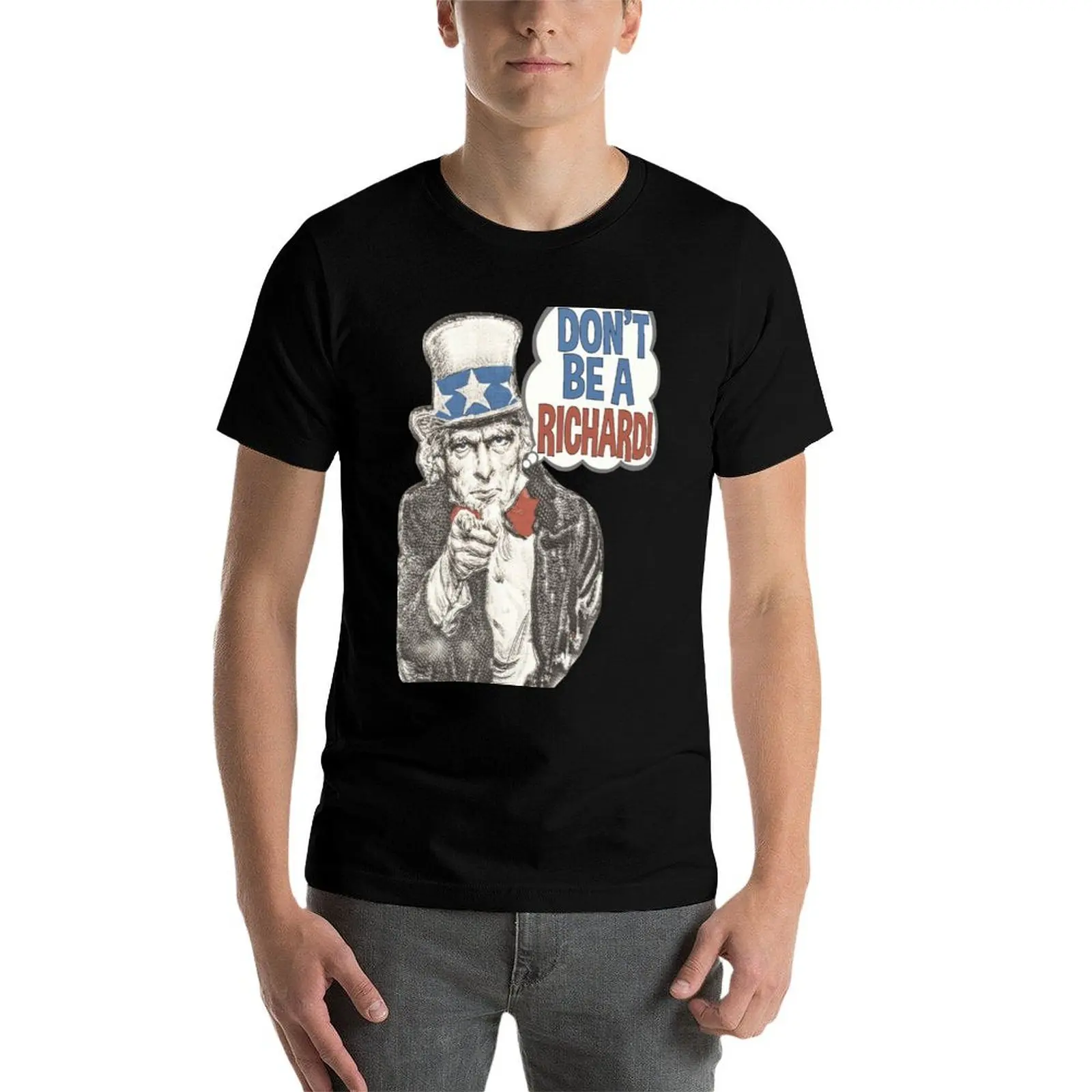

Don't Be A Richard! T-Shirt t shirts designer man t shirts high quality luxury brand cotton t shirts high quality T-Shirt