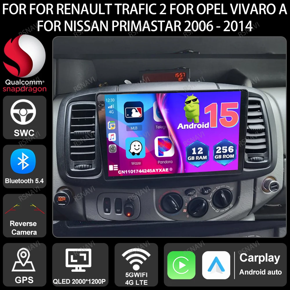 

Car Radio Android 15 For Renault Trafic 2 For Opel Vivaro A For Nissan Primastar 2006 - 2014 Head Unit Wireless Carplay Auto DSP