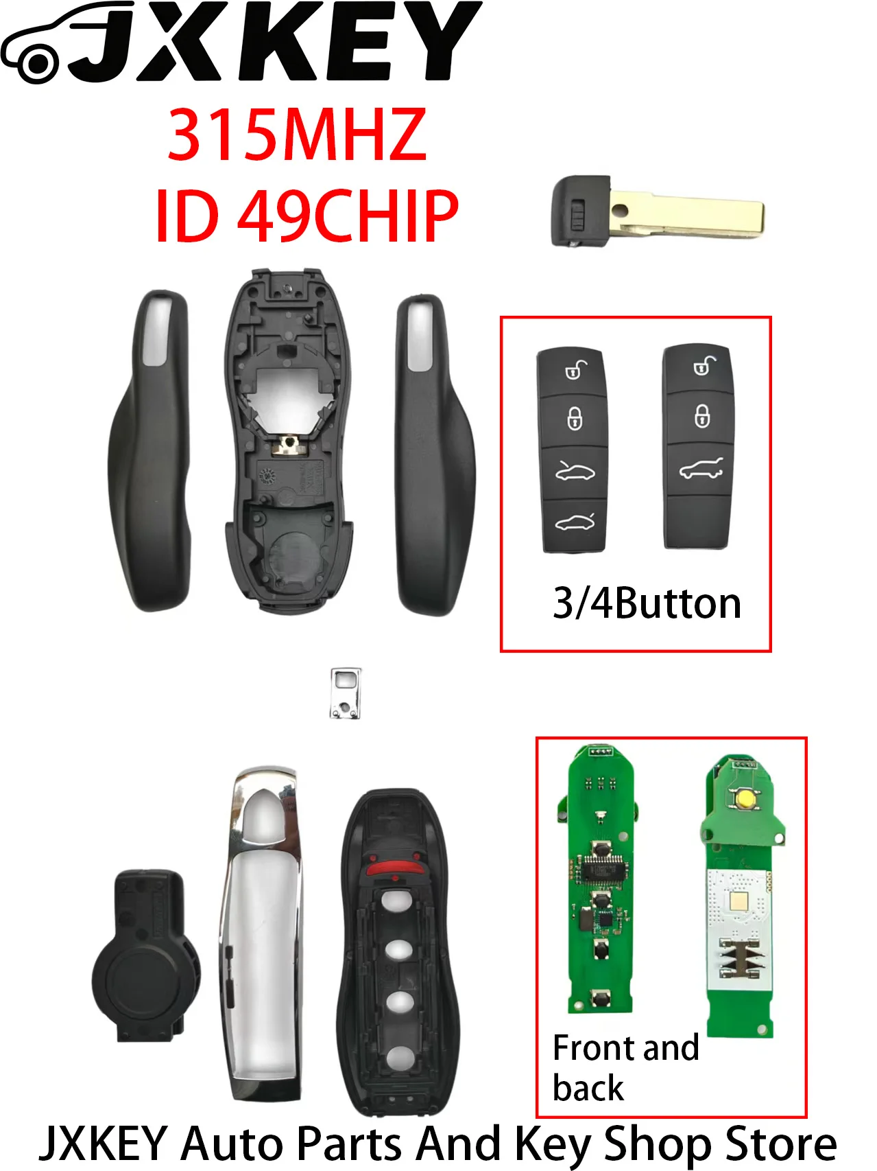 

JXKEY 3/4Button PCF7945P ID49 chip 315MHZ For Porsche Panamera Macan Cayman 911 918 Spyder Cayenne remote key/PCB Board /Shell