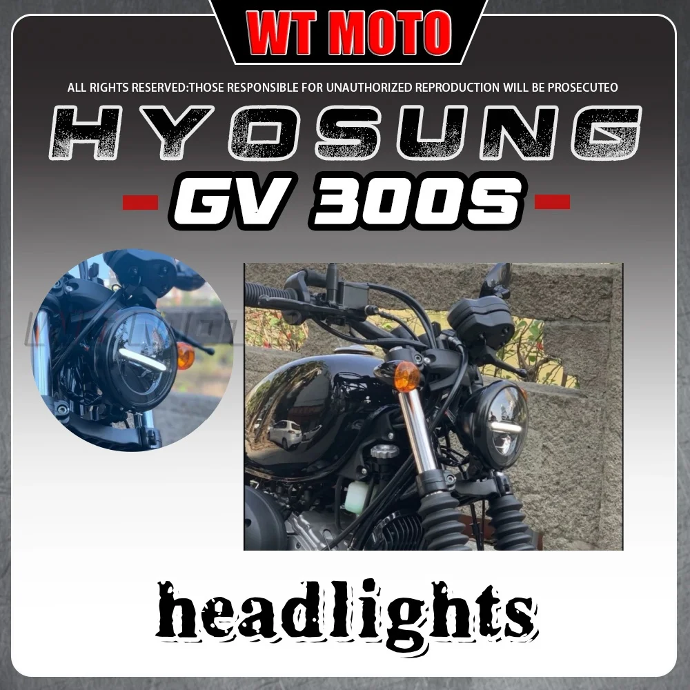 

For HYOSUNG GV300s gv125S headlight daytime running light Hyosung Gv 300 s 300Gvs gv300s 300sGv gv 300 s 300gv s LED headlight