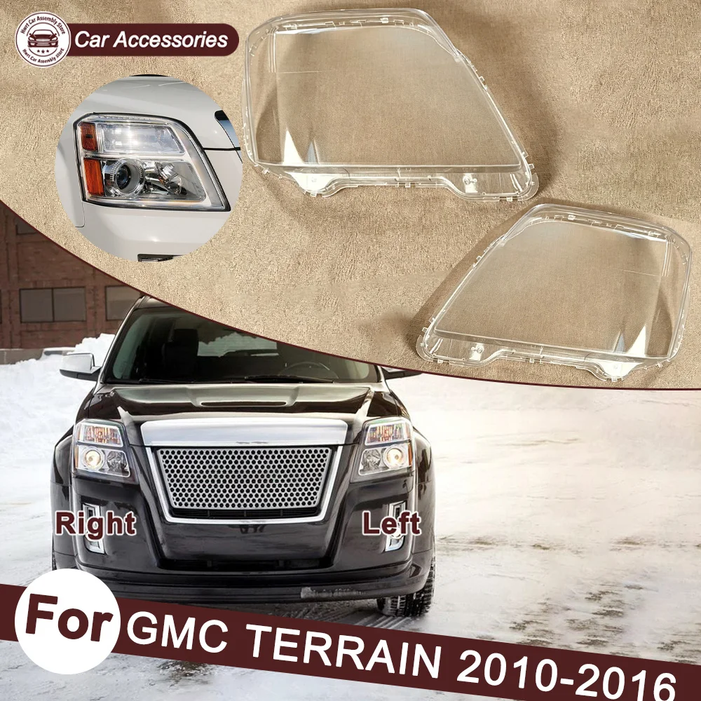 

Headlight Transparent Lens For GMC 2010-2016 TERRAIN Headlamp Cover Transparent Lamp Shade Case Headlight Shell Lens Plexiglass