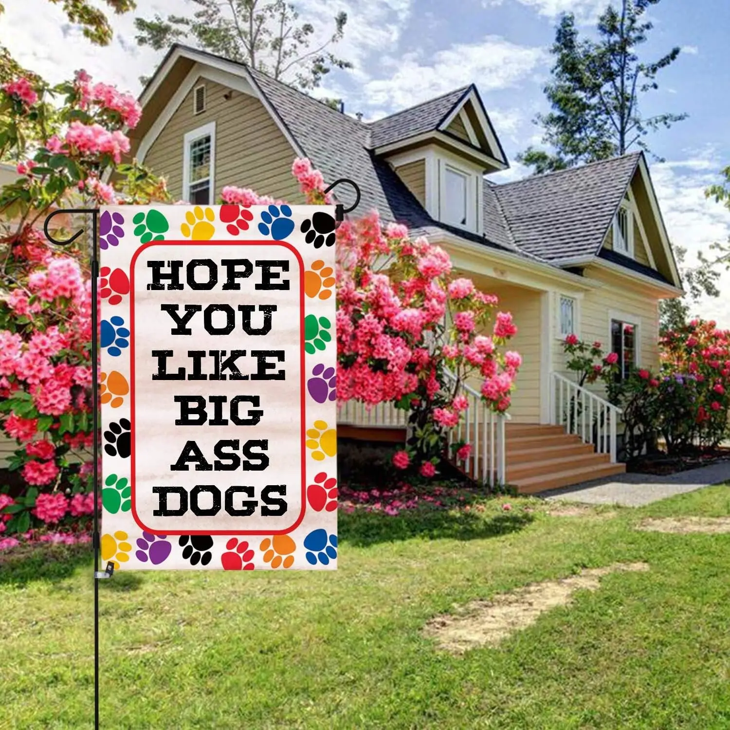 LHMUYU Hope You Like Big Ass Dogs Home Decoration Outdoor Garden Yard Flags Sign Polyester Flag Double Sided 12 x 18 Inch