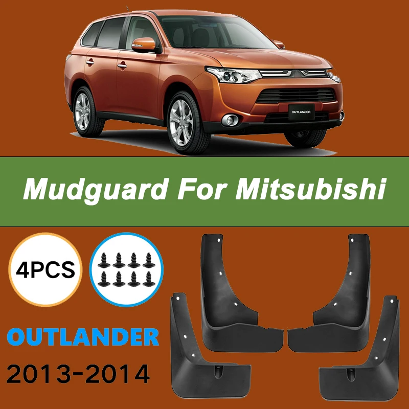 

For Mitsubishi Outlander 2013-2014 Automotive Tire Mudguard Waterproof Prevent Mud Splashing Car Mud Flaps 4pcs Accessories