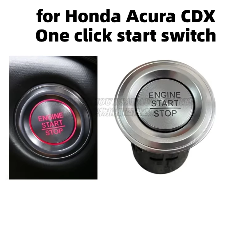 

1pcs for Honda 17-20 Acura CDX One click start switch start button Car accessories