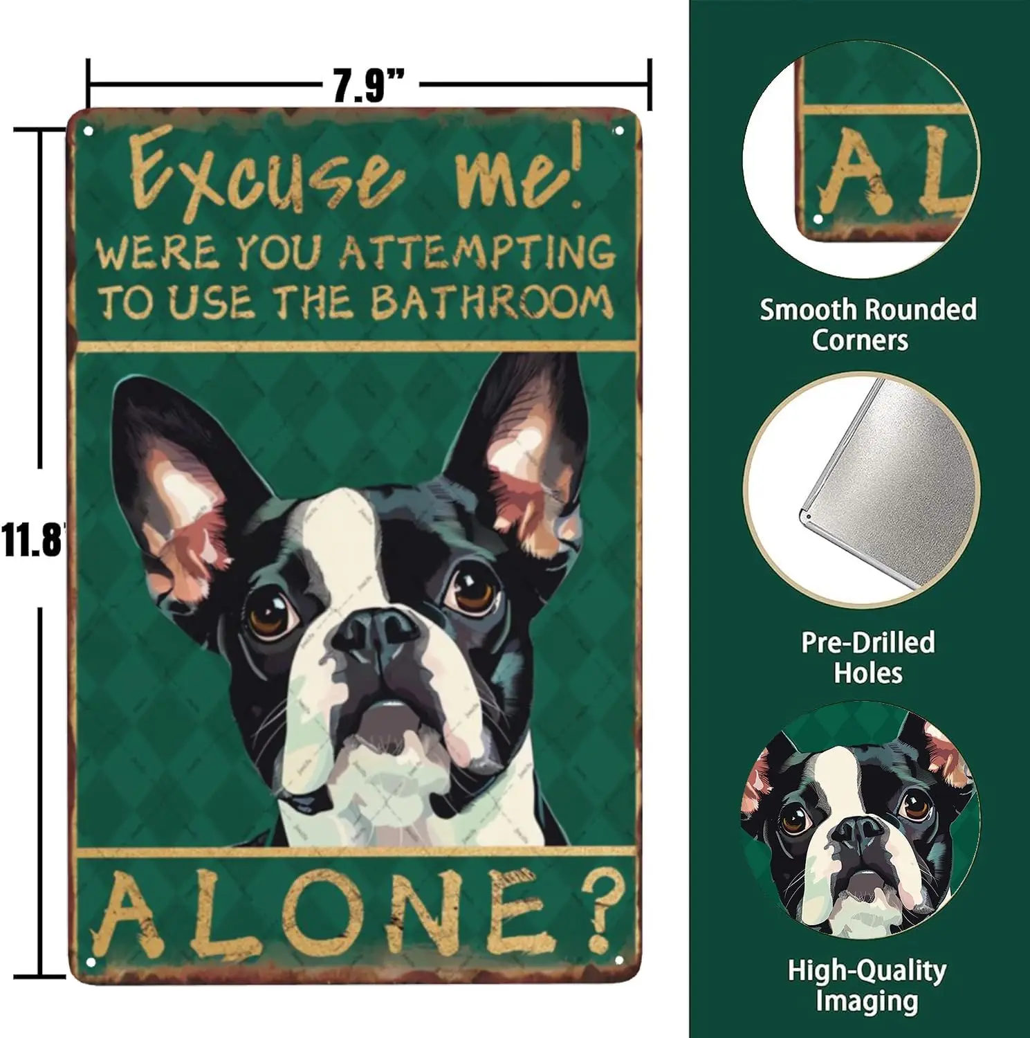 Boston Terrier Dog Wall Art Excuse Me Were You Attempting To Use The Bathroom Alone Metal Tin Sign For Toilet Wall Art Dog Lover