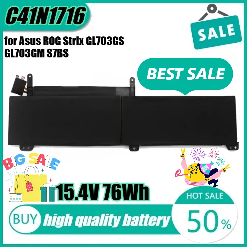 

New C41N1716 15.4V 76Wh High-quality Laptop Battery for Asus ROG Strix GL703GS GL703GM S7BS S7BS8750 4ICP4/59/134 C41PQPH