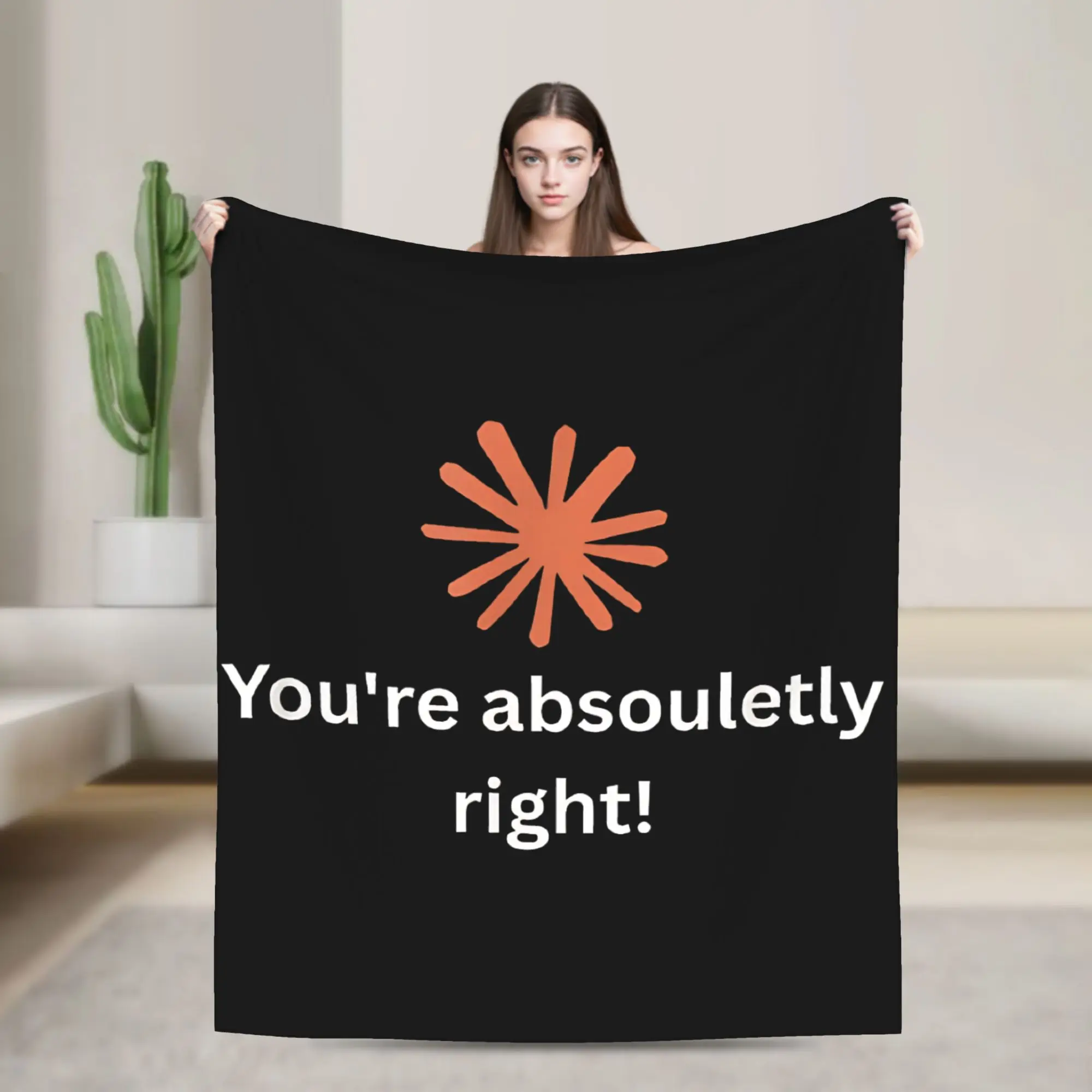 Claude Code You're Absolutely Right  Throw Blanket for Couch  Fuzzy Soft Plush Blanket 50x60 Inches Multi-size Bedspreads