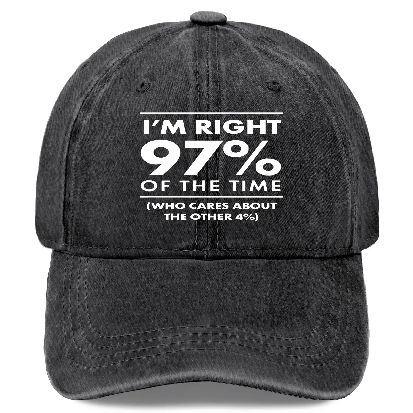 Suitable for Men And Women I'm Right 97% Of The Time Who Cares About Other 4% Caps Vintage