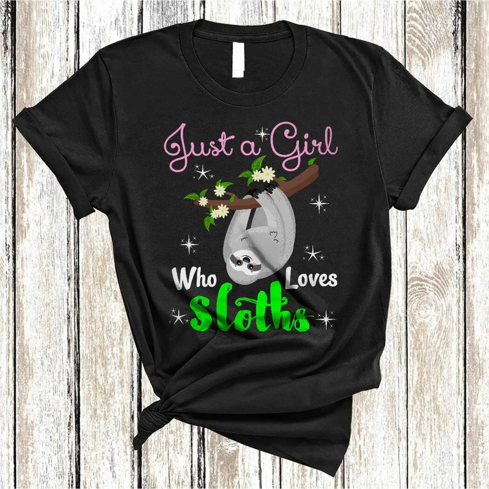 Just A Girl Who Loves Sloths Cute Hanging Sloth Animal Flower Floral T Shirt vintage Washed homme Breathable Stretched Stylish