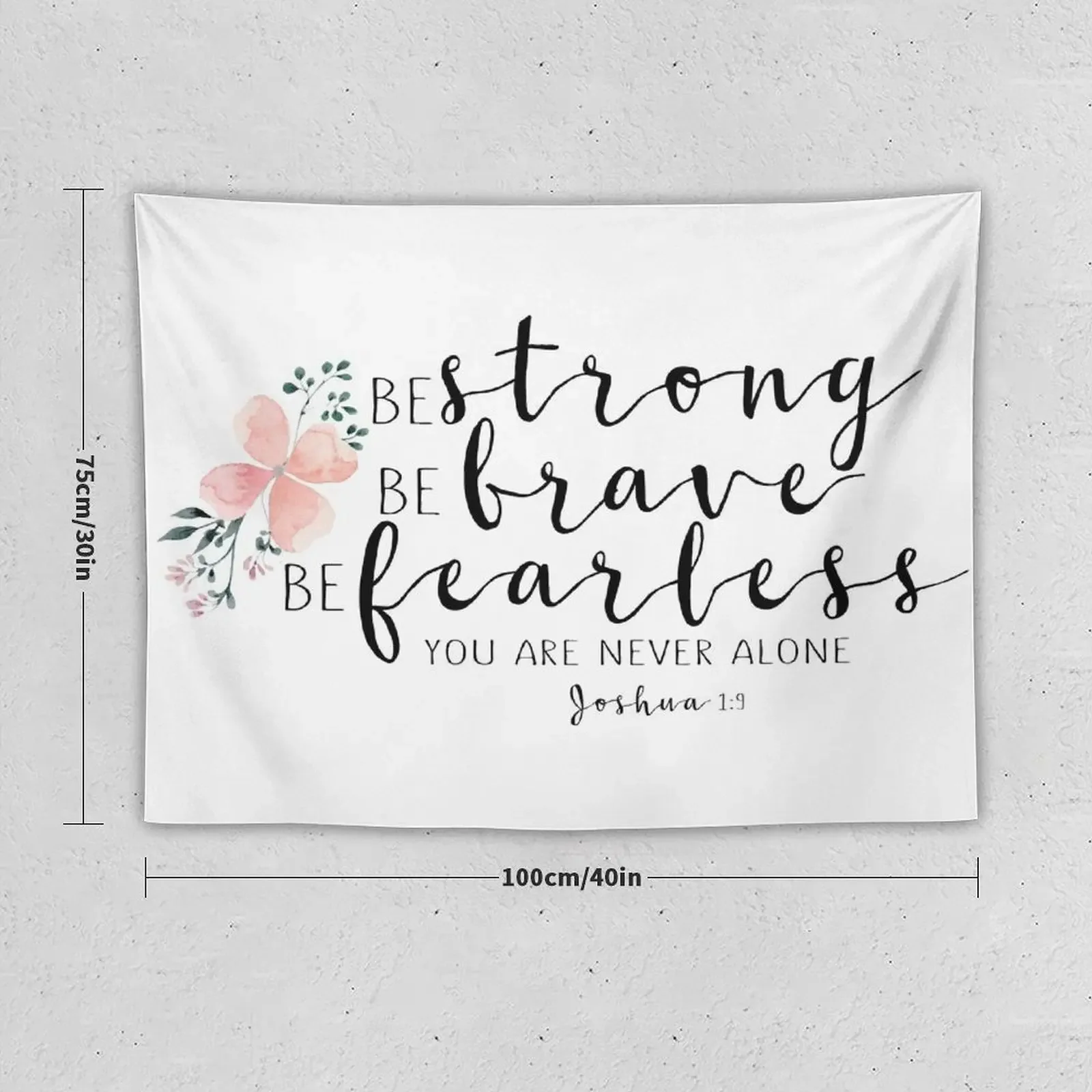 Bible Verse - Strong, Brave, Fearless Tapestry Funny Cute Room Things Tapestry