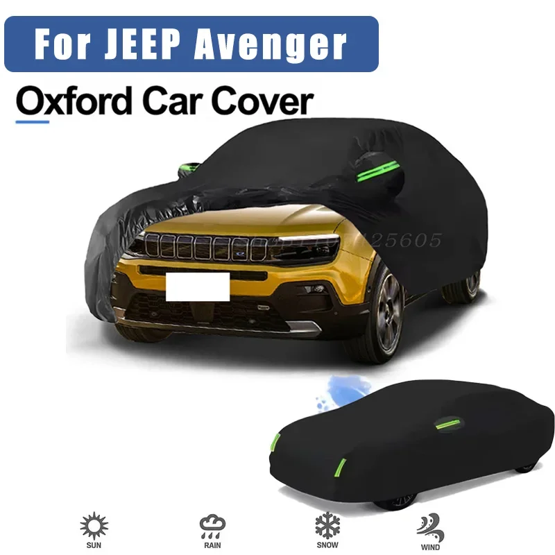 For JEEP Avenger Oxford Cloth Full Car Cover Outdoor Waterproof Dustproof Anti UV Sun Snow Protection Exterior Accessories