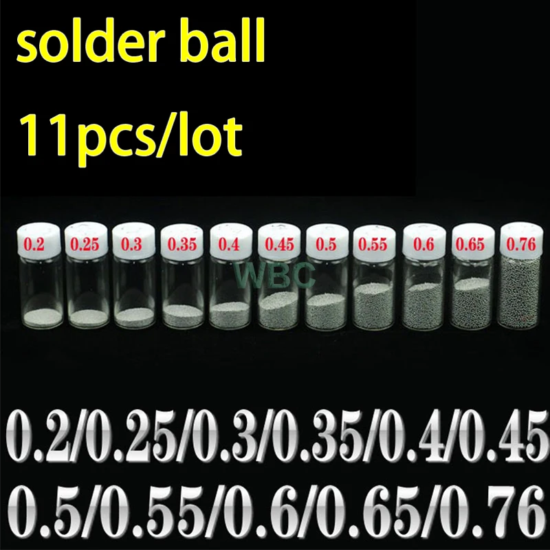 11Pcs/Lot Solder Ball Reballing Balls 0.25 0.3 0.35 0.4 0.45 0.5 0.55 0.6 0.65 075mm Ball Solder IC Chip Welding Accessories BGA