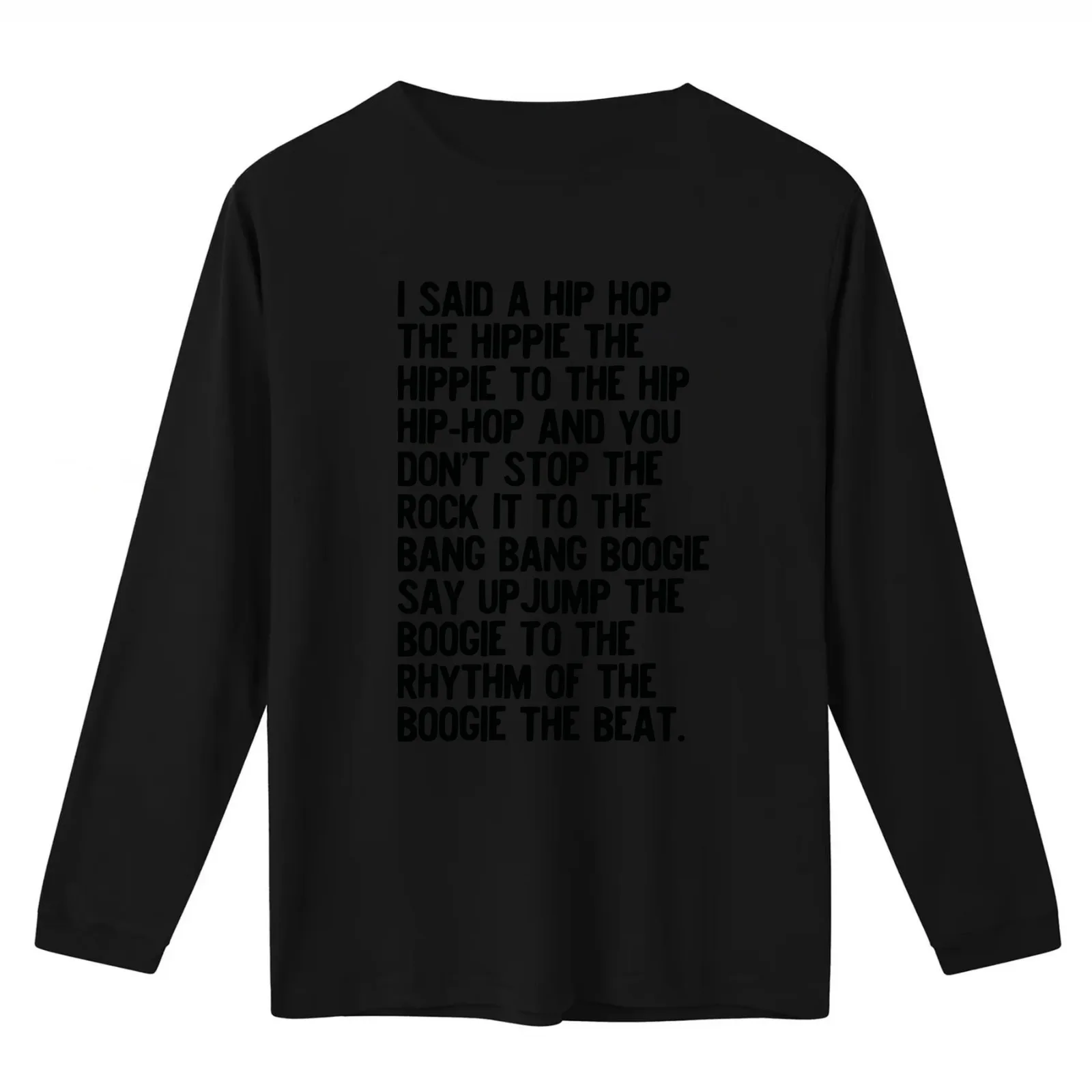 Rappers Delight - Sugar Hill Gang Lyric Art Music - Hip Hop Music Poster - Classic Rap Song I said a hip hop T-Shirt