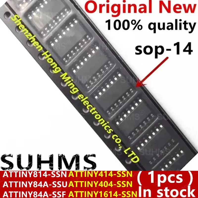 (1piece)100% New ATTINY84A-SSU ATTINY84A-SSF ATTINY414-SSN ATTINY404-SSN ATTINY814-SSN ATTINY1614-SSN sop-14