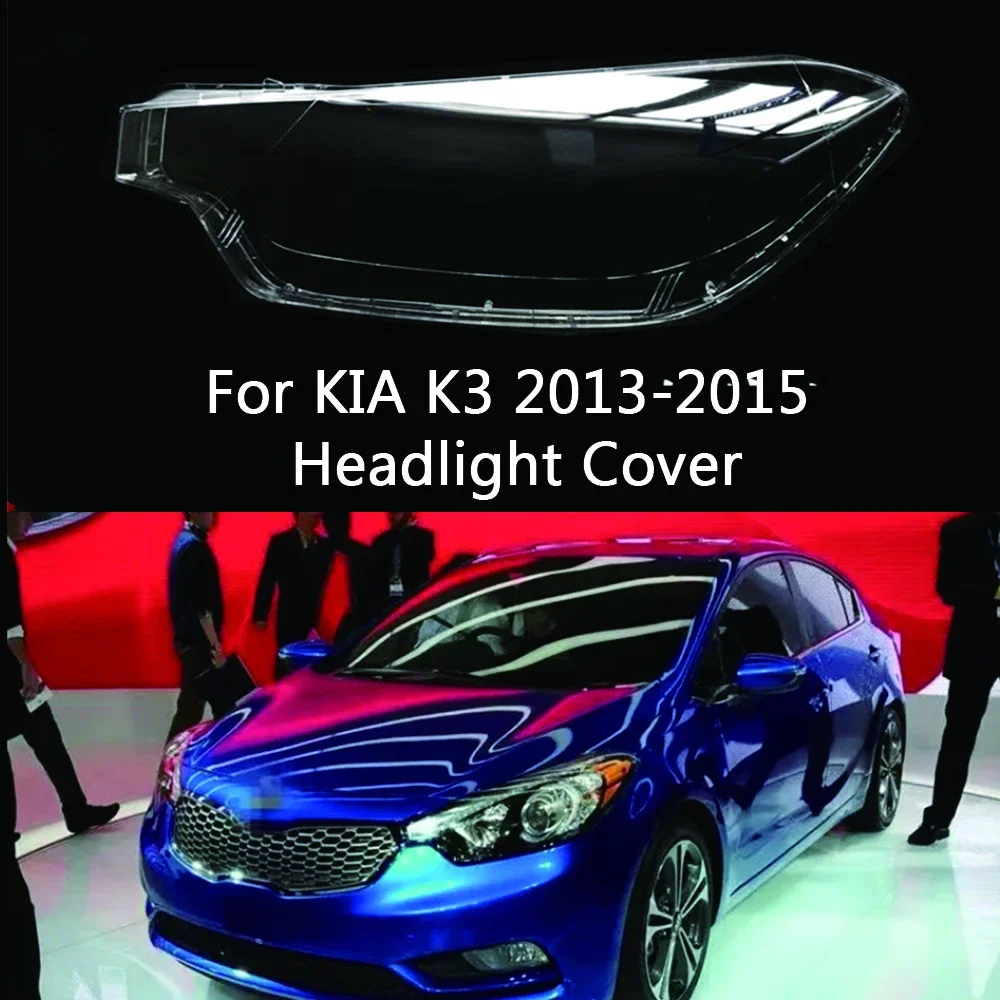 

Car Clear Headlight Masks Headlamps Transparent Lampshades Lamp Shell Headlights Cover Glass Lens CapsFor Kia K3 2013 2014 2015