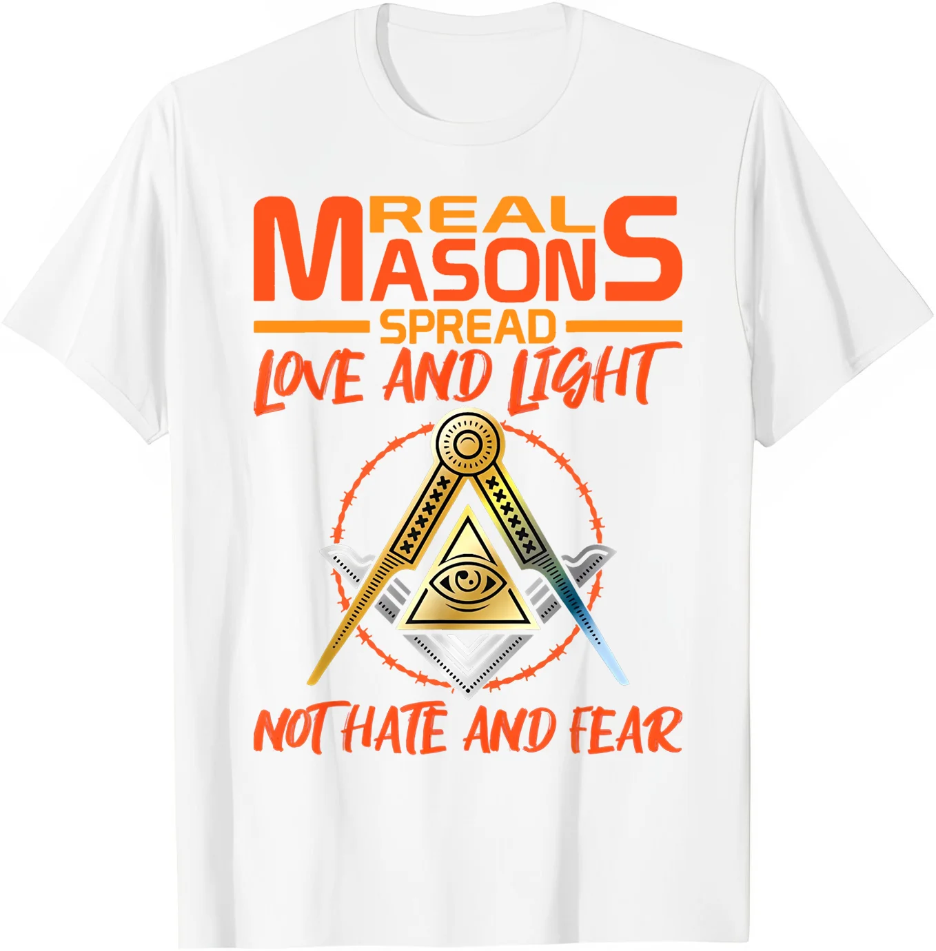 Freemason Real Masons Love and Light Masonic T-Shirt