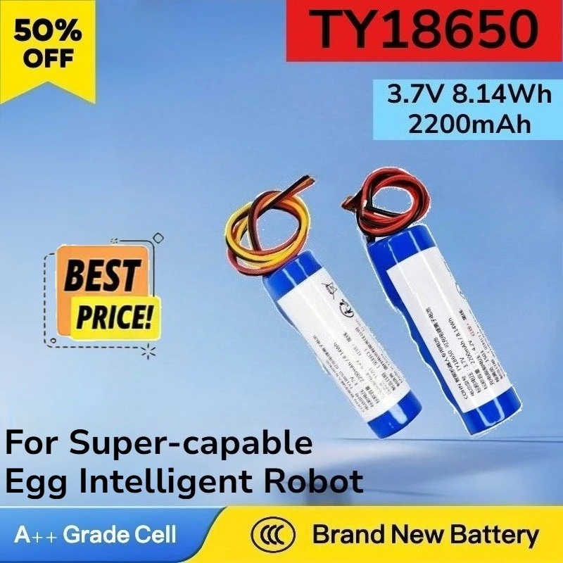 New TY18650 3.7V 8.14Wh 2200mAh Lithium-ion Battery for Super-capable Egg Intelligent Robot High Quality Replacement Battery