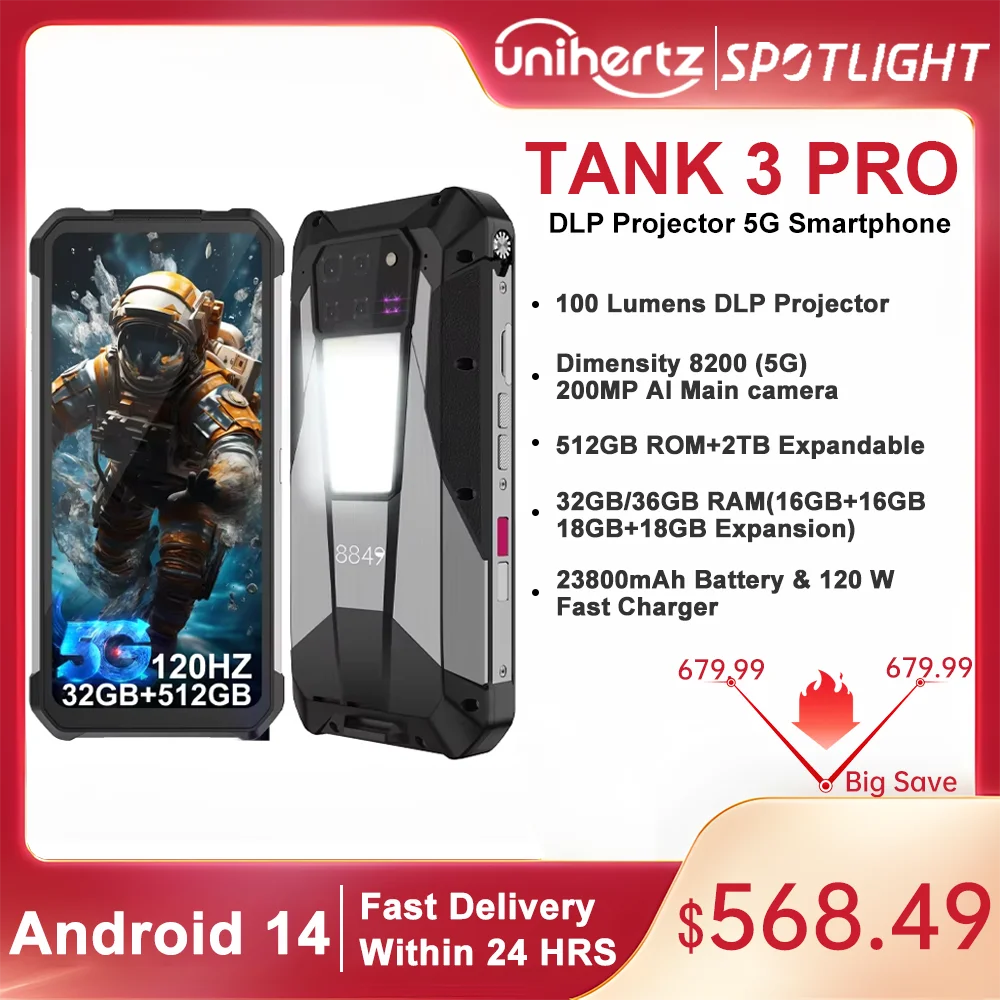 

Unihertz Tank 3 Pro 8849 with 100 Lumens 120Hz Projector ,32GB/36GB RAM,512GB ROM,23800mAh 120W Fast Charger,5G,200MP Camera