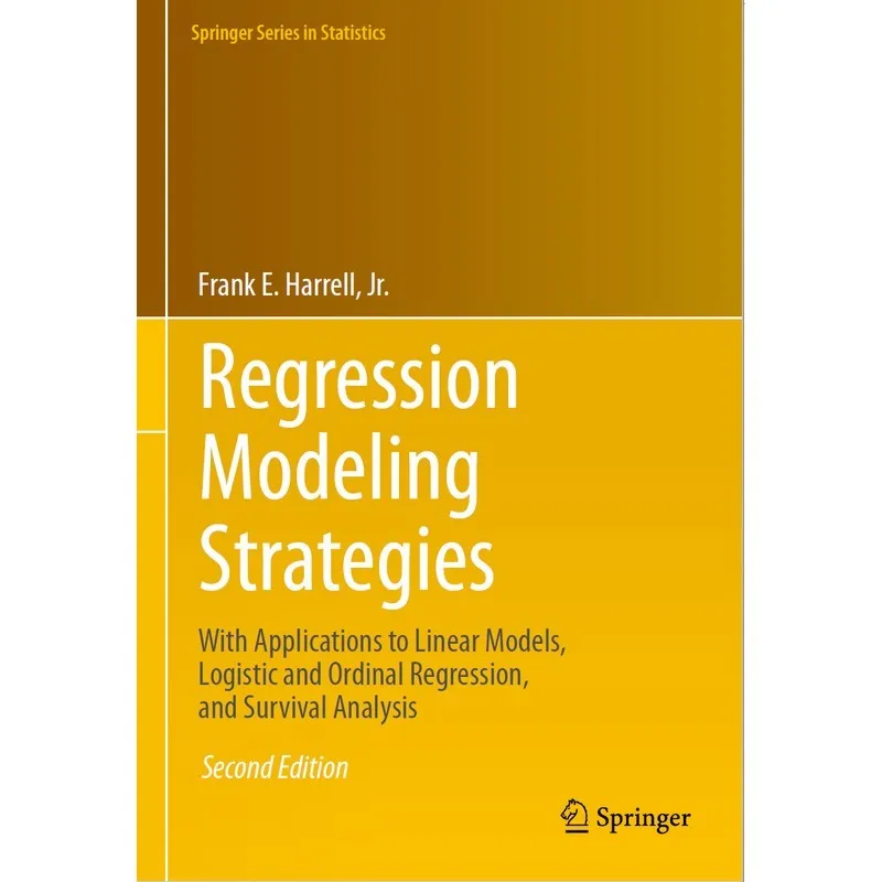 Regression Modeling Strategies With Applications To Linear