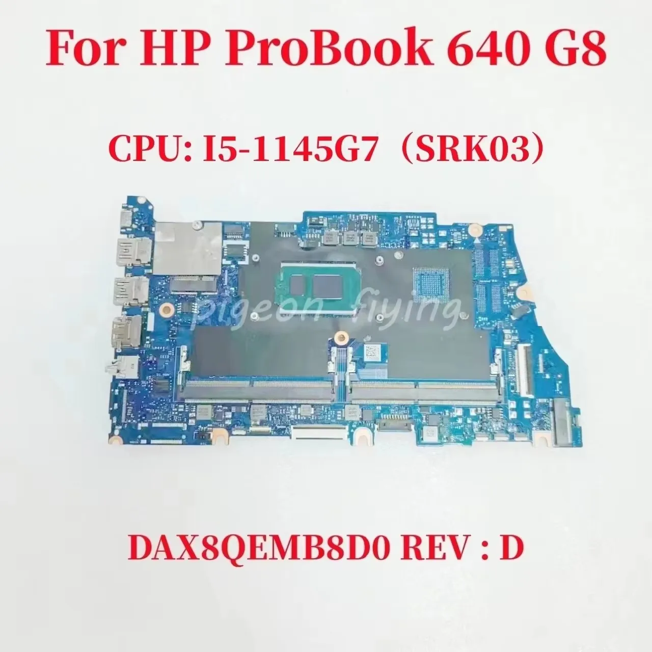 650 G8 Mainboard For HP ProBook 640 G8 Laptop Motherboard CPU: I5-1145G7 SRK03 UMA DAX8QEMB8D0 Mainboard DDR4 100% Test Ok