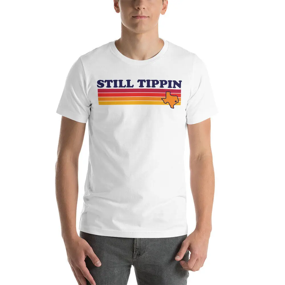 

Still Tippin 44s Houston Texas Graphic Tee Shirt Unisex t-shirt