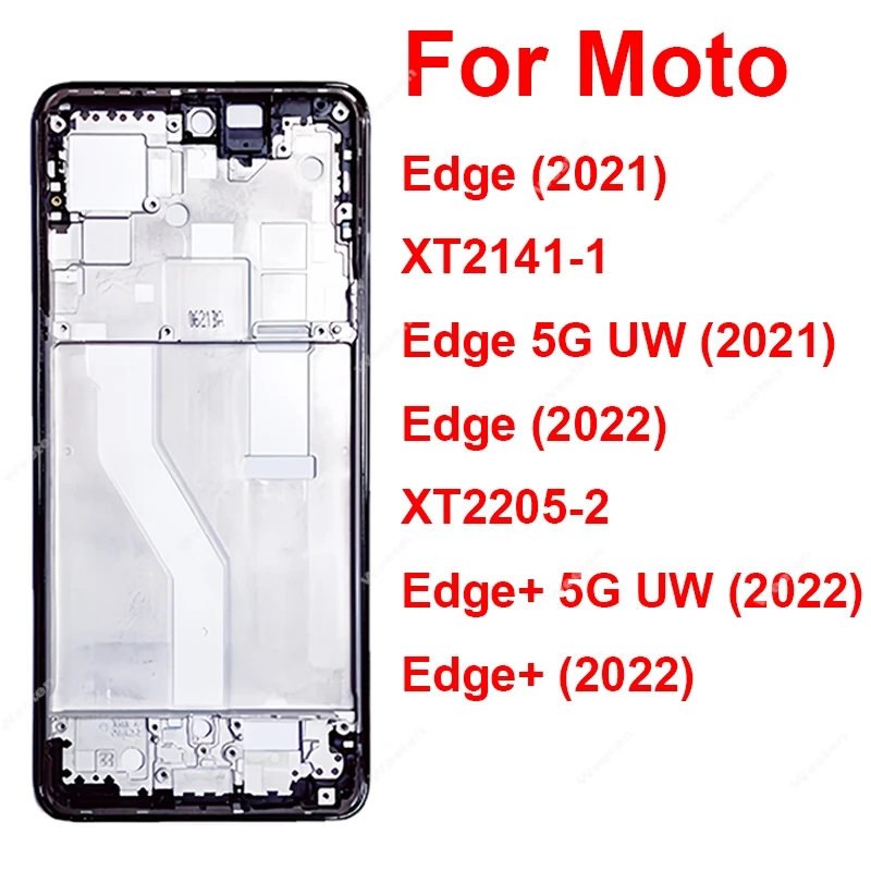 

Middle Frame Housing LCD Bezel Plate Panel For Motorola Edge (2021) XT2141-1 Edge+ 5G UW（2022）XT2205-2 Replacement Repair Part