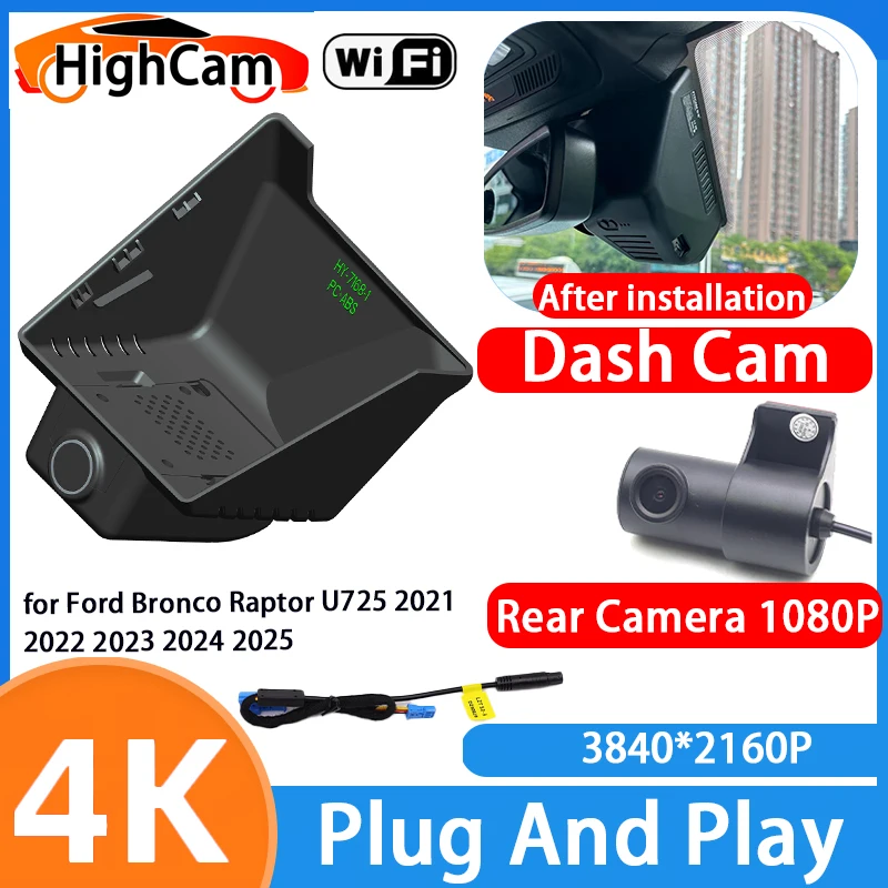 HighCam for Ford Bronco Raptor U725 2021 2022 2023 2024 2025 4K Wifi 2160P OEM Night Vision DVR Video Dash Cam Front Rear Camera